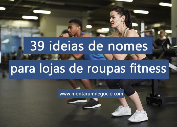 nomes para loja de roupas fitness