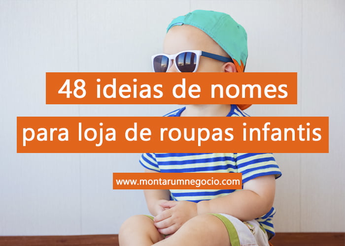 nomes para loja de roupas infantis